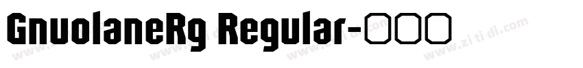 GnuolaneRg Regular字体转换 GnuolaneRg Regular字体转换